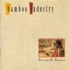 Bamboo Industry - Tortured By Pleasure (1989)