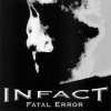 Infact - Fatal Error (2000)