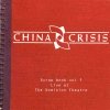 China Crisis - Scrap Book Vol 1: Live At The Dominion Theatre (2002)