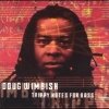 doug wimbish - Trippy Notes For Bass (1999)