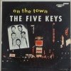 The Five Keys - On The Town (1957)