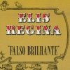 Elis Regina - Falso Brilhante (2003)