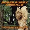 Super Furry Animals - The Man Don't Give A Fuck (2004)