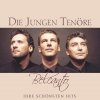Die jungen Tenöre - Belcanto - Ihre schönsten Hits (2004)