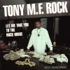 Tony Rock - Let Me Take You To The Rock House (1990)