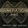 Generation X-ED - Protest And Survive (1997)