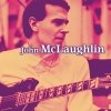 John McLaughlin - Guitar & Bass (2004)
