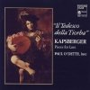 Giovanni-Girolamo Kapsberger - Il Tedesco Della Tiorba - Pieces For Lute (1990)