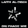 Laith Al-Deen - Die Frage Wie (2005)