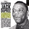 Champion Jack Dupree - Cabbage Greens (1963)