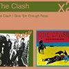 The Clash - The Clash / Give 'Em Enough Rope (2007)