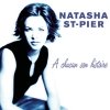 Natasha St Pier - L'Instant D' Après / A Chacun Son Histoire (2003)
