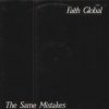 Faith Global - The Same Mistakes (1983)