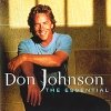 Don Johnson - The Essential