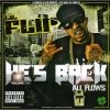 Lil' Flip - He's Back - All Flows Volume One (2006)