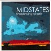 midstates - Shadowing Ghosts (2003)