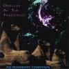 Dweller at the Threshold - No Boundary Condition (1996)