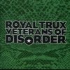 Royal Trux - Veterans Of Disorder (1999)