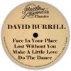 David Burrill - Face In Your Place