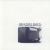 Madelines - Your Motives Kill Me (1996)