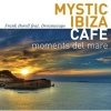 Frank Borell - Mystic Ibiza Cafe: Moments Del Mare (2007)
