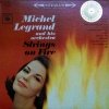Michel Legrand And His Orchestra - Strings On Fire 