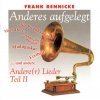 Frank Rennicke - Anderes Aufgelegt - Andere(r) Lieder Teil II (2000)