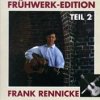 Frank Rennicke - Frühwerk-Edition Teil 2 (1997)