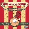 Circus of Dead Squirrels - The Pop Colture Massacre And The End Of The World (2007)