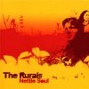 The Rurals - Nettle Soul (2006)