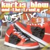 Kurtis Blow & The Trinity - Just Do It (2008)
