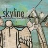 Mr. Skurge - Skyline - A Detailed Story Of A Man Without Wings (2006)