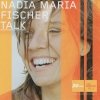 Nadia Maria Fischer - Talk (2005)