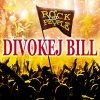 Divokej Bill - Rock For People (2007)