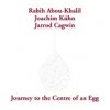 Jarrod Cagwig - Journey To The Centre Of An Egg (2006)