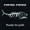 Mimic Mind - Plunder For Profit (1995)