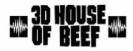 3D House of Beef