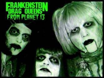 Frankenstein Drag Queens From Planet 13