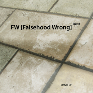 FW [Falsehood Wrong]