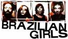 Brazilian Girls