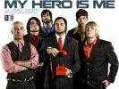 My hero is me