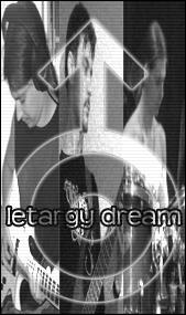 Letargy Dream