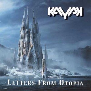 Kayak - Letters From Utopia (2009) FLAC - бесплатно скачать