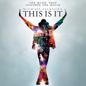 Майкл Джексон: Вот и всё / Michael Jackson: This Is It (2009) MP3 - бесплатно скачать